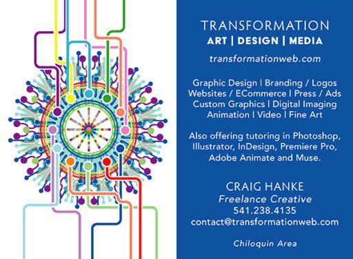 Transformation art-design-media, Chiloquin